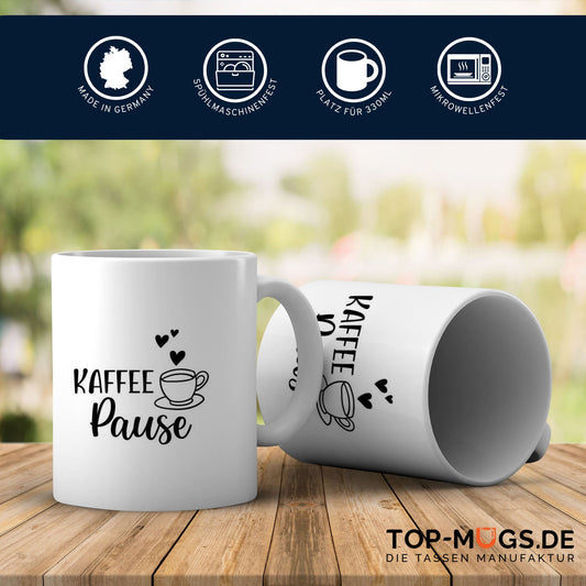 Spruchtasse - Kaffee Pause