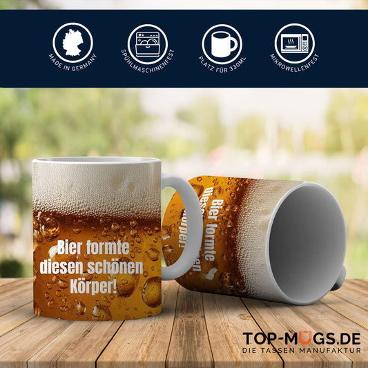 Spruchtasse - Bier formte diesen schönen Körper